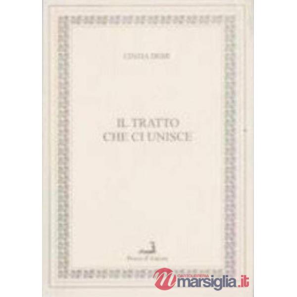 Tratto che ci unisce (Il)