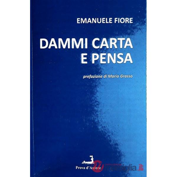 Dammi carta e pensa