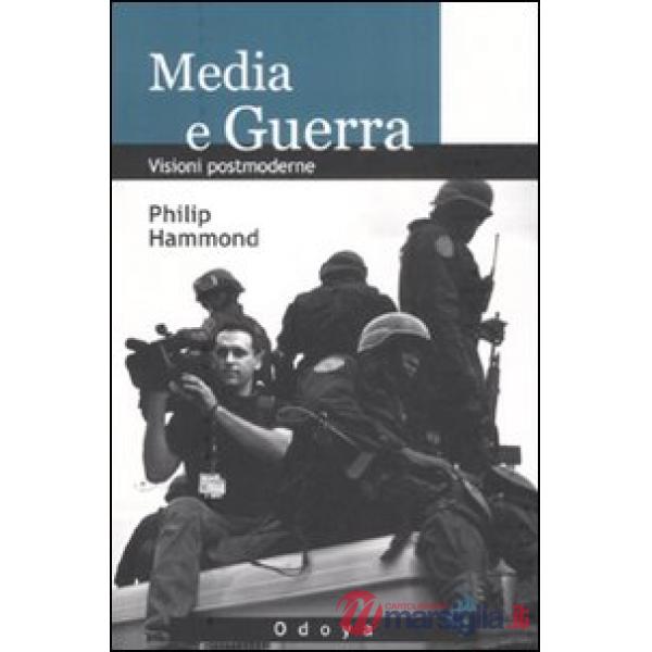 Media e guerra. Visioni postmoderne