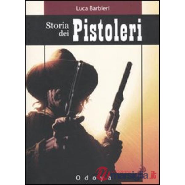 Storia dei pistoleri