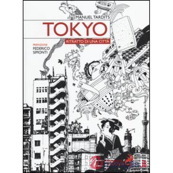 Tokyo. Ritratto di una città