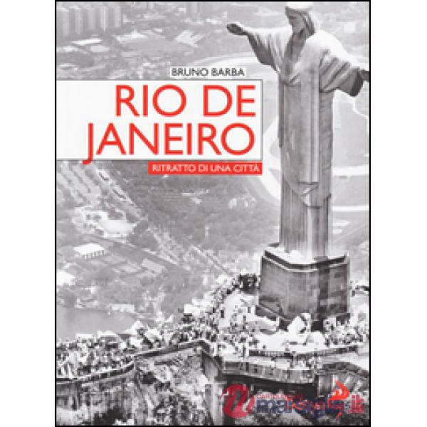 Rio de Janeiro. Ritratto di una città