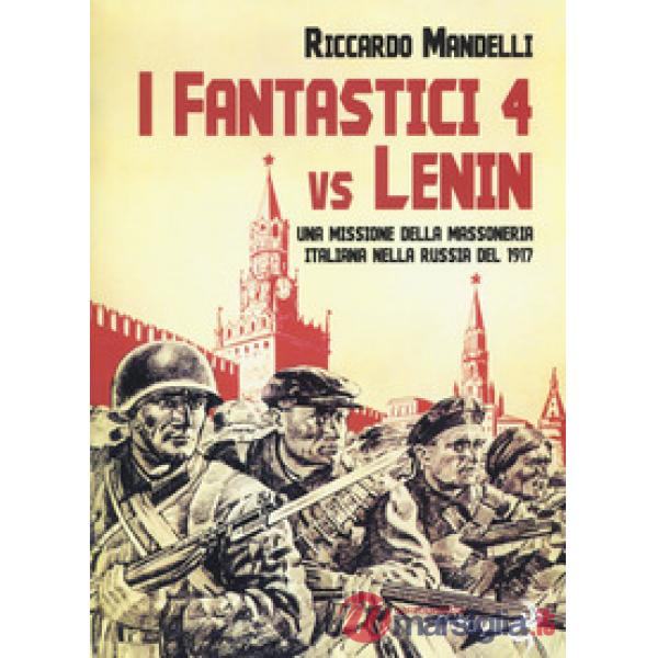 Fantastici 4 vs Lenin (I)