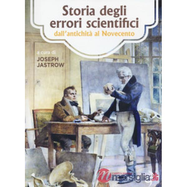 Storia degli errori scientifici
