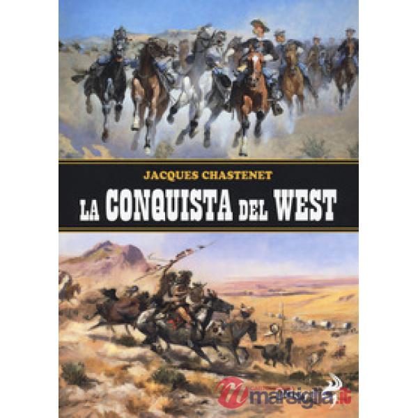 Conquista del West (La)