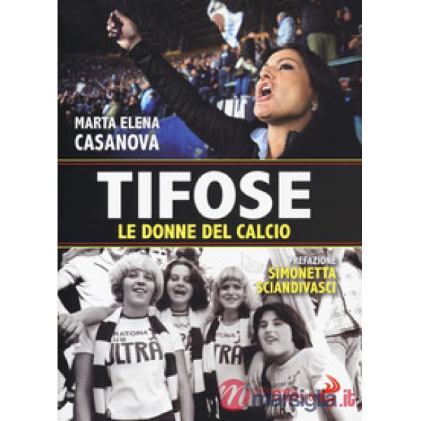 Tifose. Le donne del calcio
