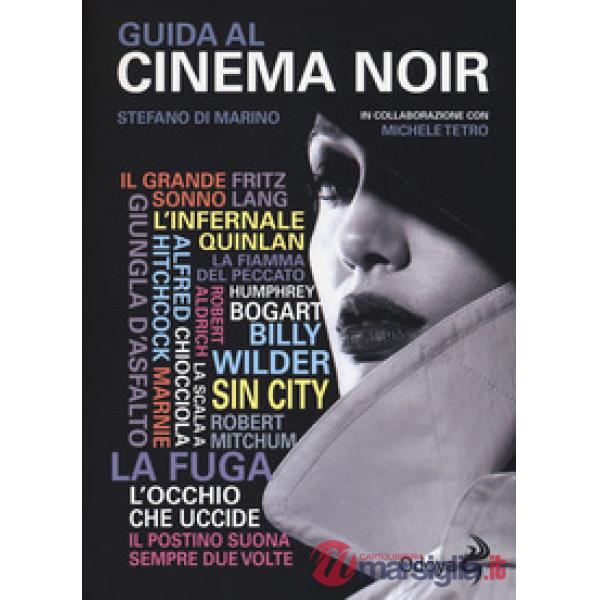 Guida al cinema noir