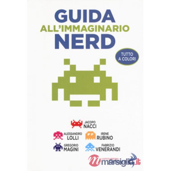 Guida all'immaginario nerd