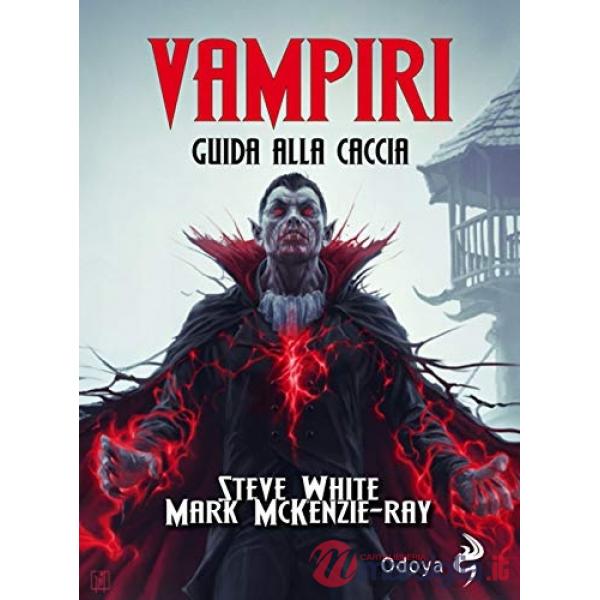 Vampiri. Guida alla caccia