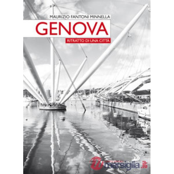 Genova. Ritratto di una città