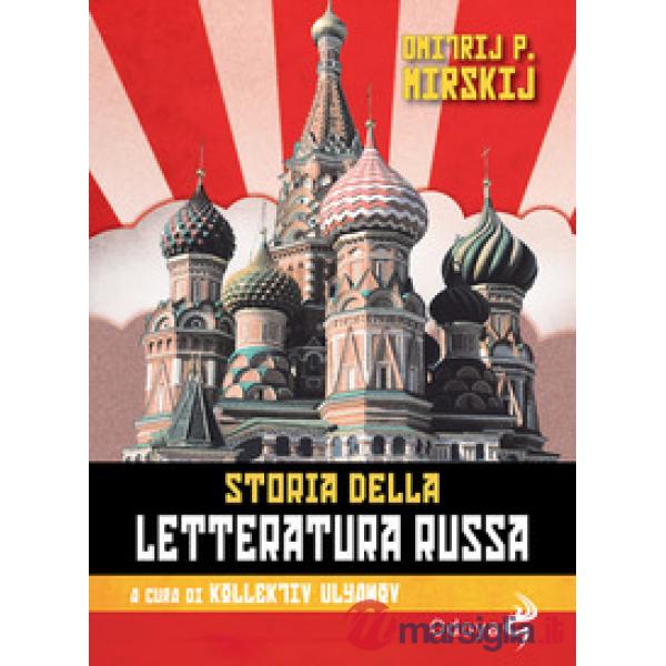 STORIA DELLA LETTERATURA RUSSA