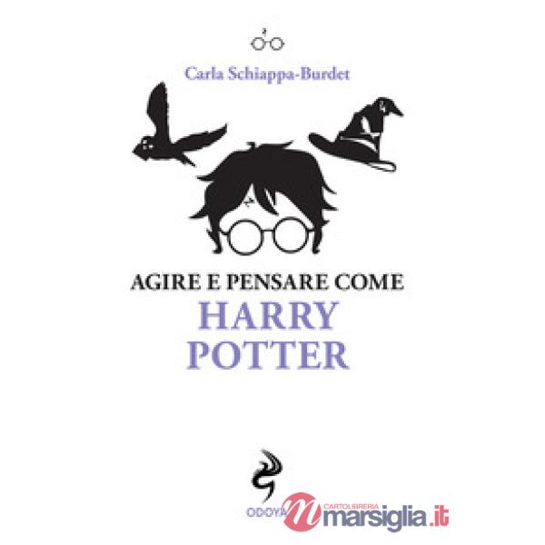 Agire e pensare come Harry Potter