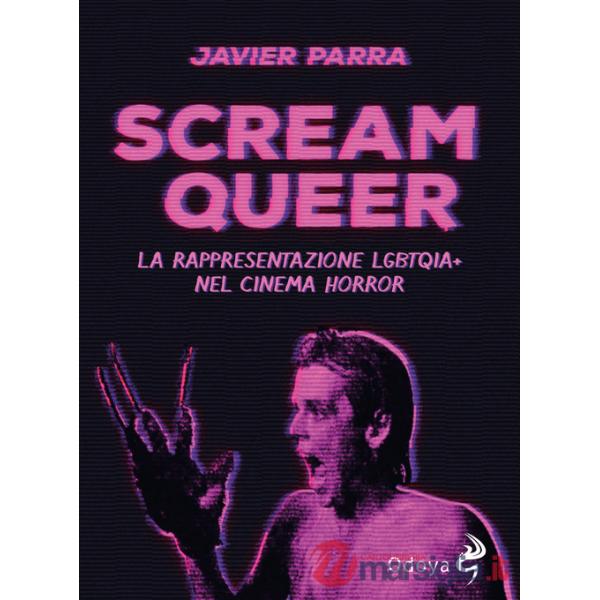 Scream Queer. La rappresentazione LGBTQIA+ nel cinema horror