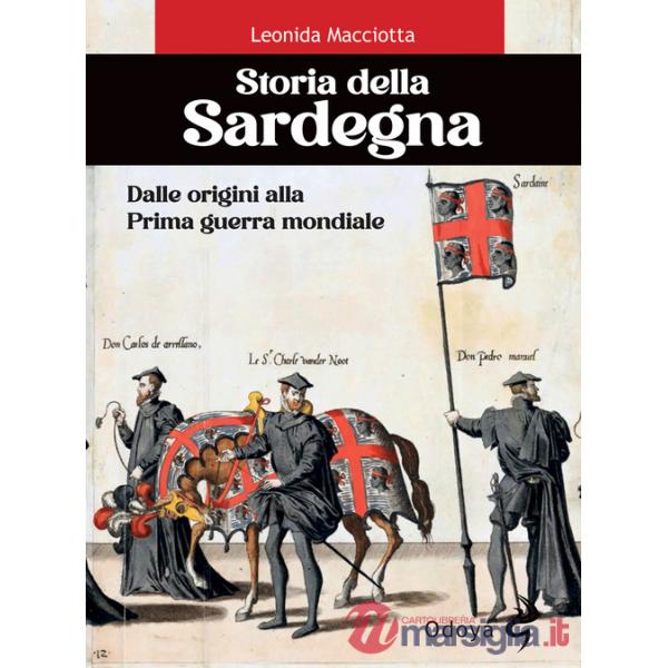 Storia della Sardegna. Dalle origini alla Prima guerra mondiale