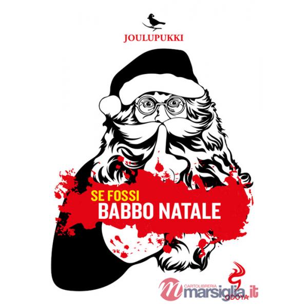 Se fossi Babbo Natale