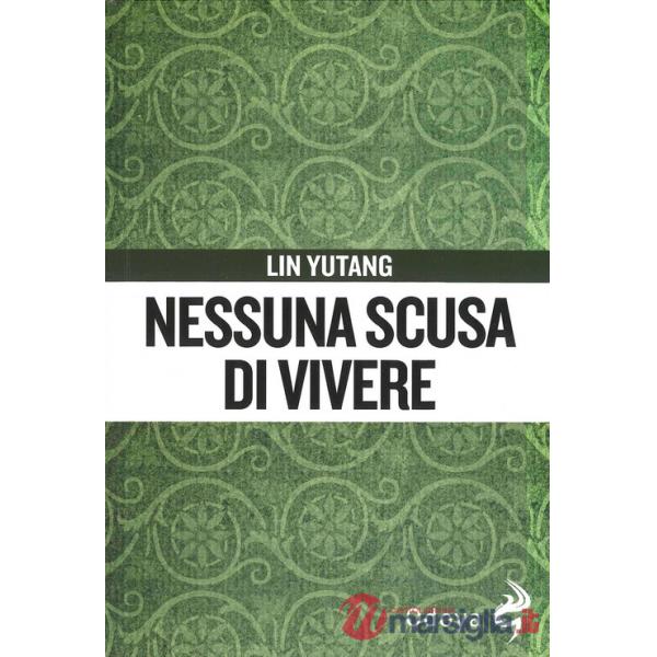 Nessuna scusa di vivere