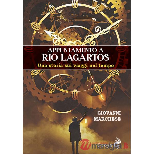 Appuntamento a Rio Lagartos. Una storia sui viaggi nel tempo