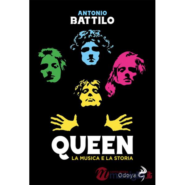 Queen. La musica e la storia