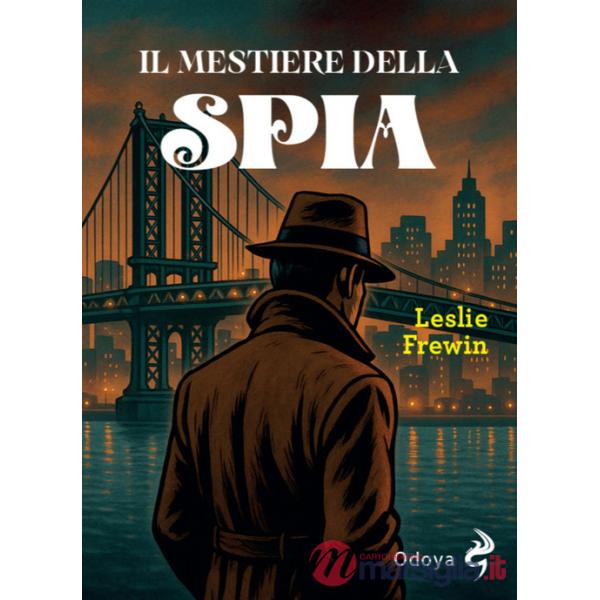 Mestiere della spia (Il)