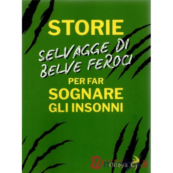 Storie selvagge di belve feroci