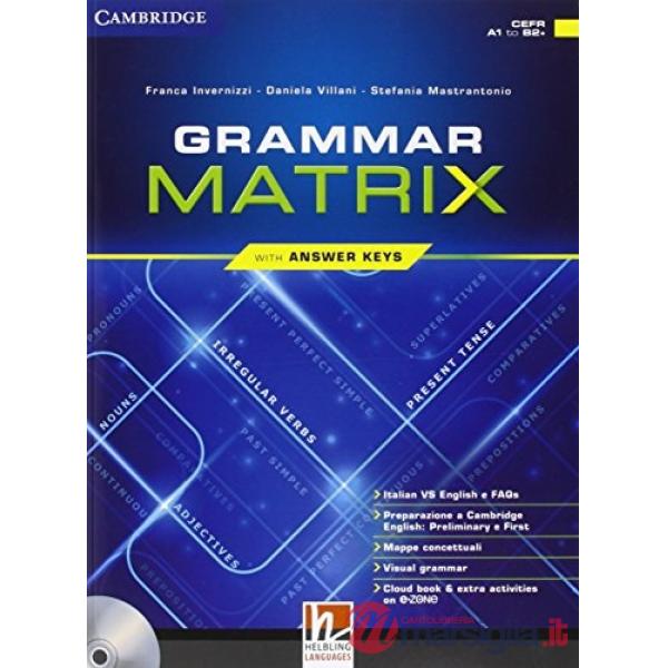 GRAMMAR MATRIX STUDENT'S BOOK + ANSWERS KEY + CDR
