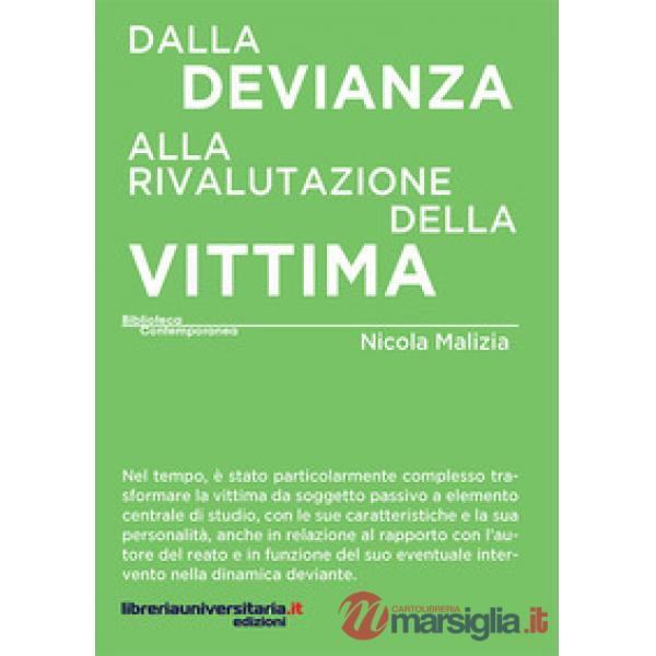 Dalla devianza alla rivalutazione della vittima