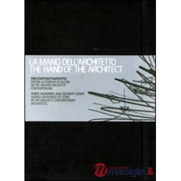 Mano dell'architetto. Ediz. italiana e inglese (La)
