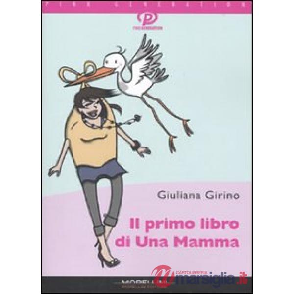 Primo libro di una mamma (Il)