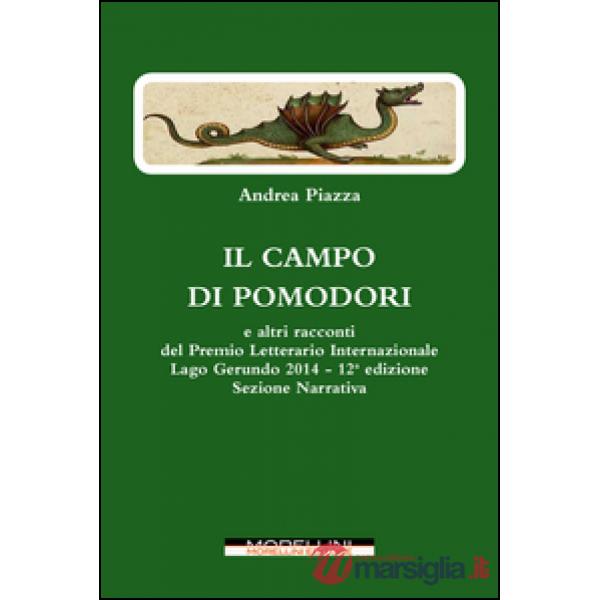 Campo di pomodori e altri racconti (Il)