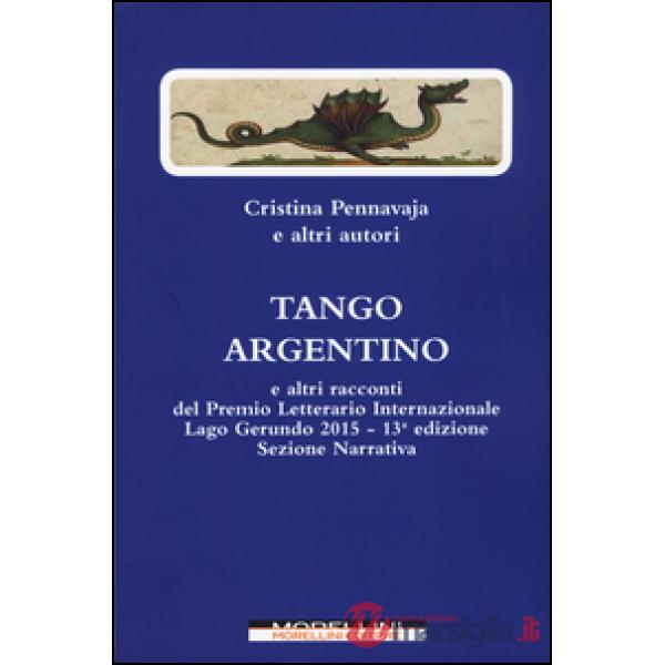 Tango argentino e altri racconti