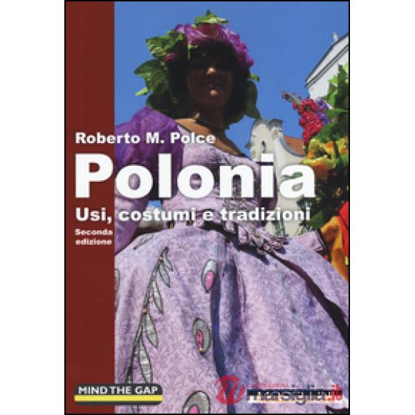 Polonia. Usi, costumi e tradizioni