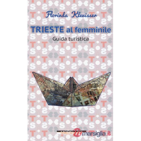 Trieste al femminile