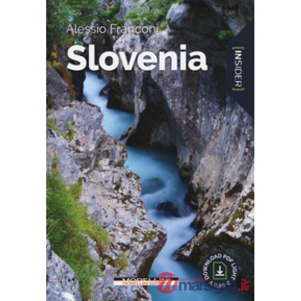 Slovenia. Ediz. a colori