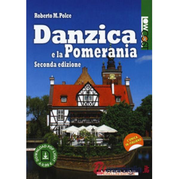 Danzica e la Pomerania. Con Contenuto digitale per download