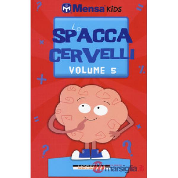 Spaccacervelli. Livello 5 (Lo)