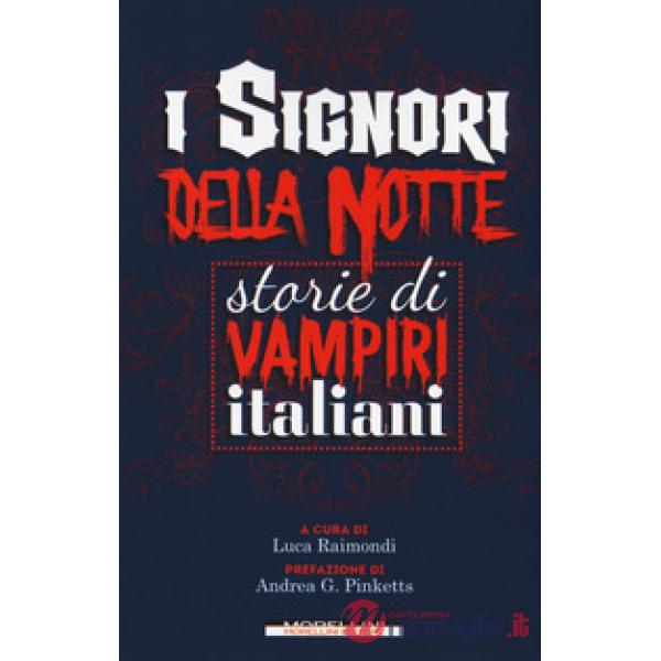 Signori della notte. Storie di vampiri italiani (I)