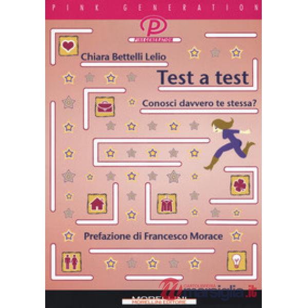 Test a test. Conosci davvero te stessa?