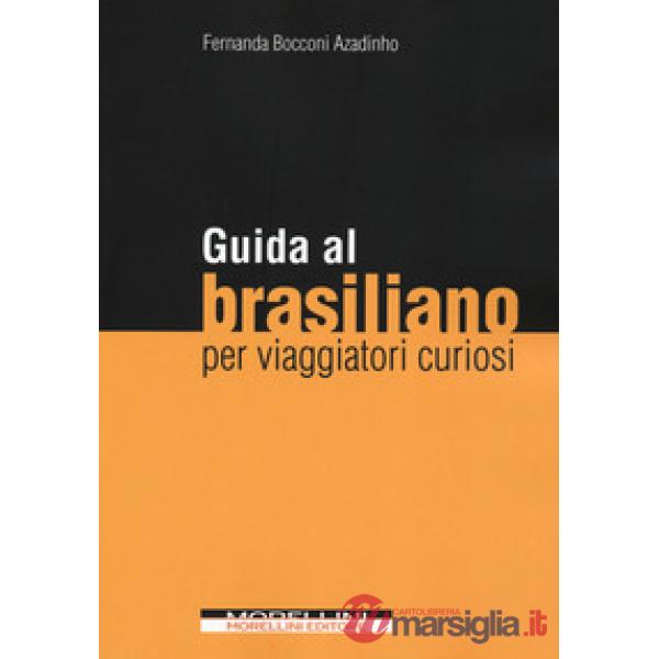 Guida al brasiliano per viaggiatori curiosi