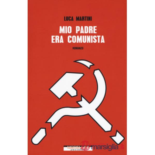 Mio padre era comunista