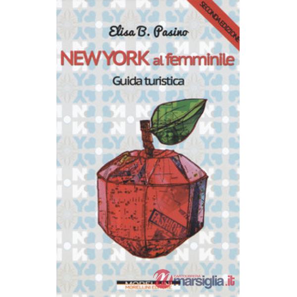 New York al femminile. Ediz. ampliata