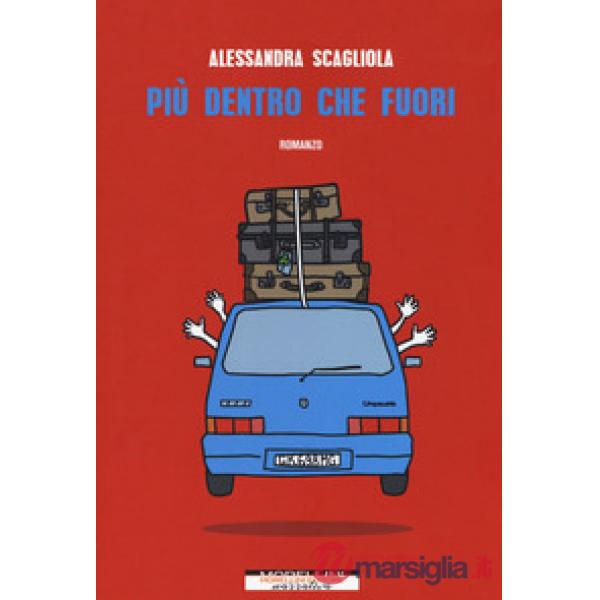 Più dentro che fuori