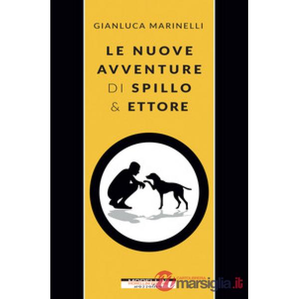 Nuove avventure di Spillo & Ettore (Le)