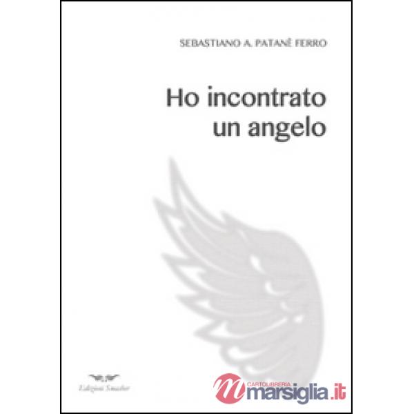 Ho incontrato un angelo