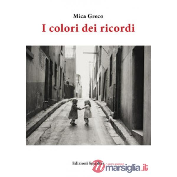 Colori dei ricordi. Ediz. integrale (I)