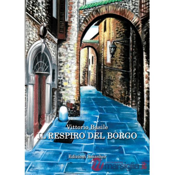 Respiro del borgo (Il)