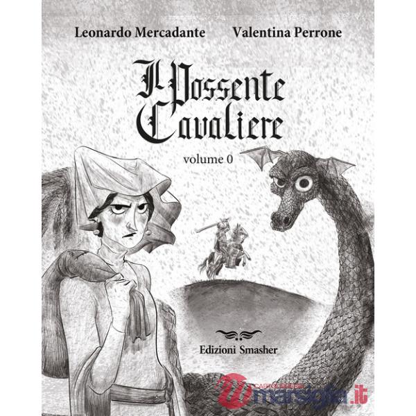 Possente cavaliere (Il)