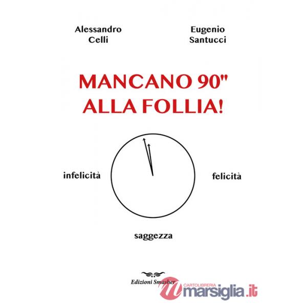 Mancano 90'' alla follia!