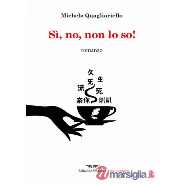Si, no, non lo so! Ediz. integrale