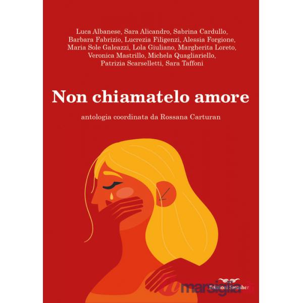 Non chiamatelo amore