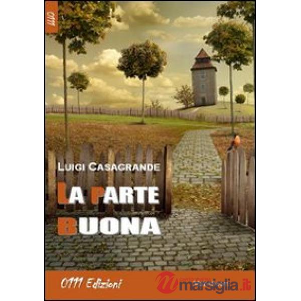 Parte buona (La)